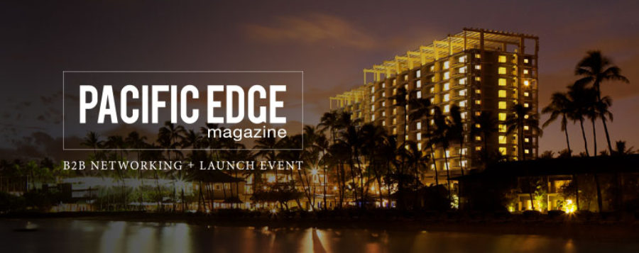 Pacific Edge Magazine Launch – March 2017
